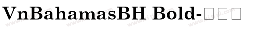 VnBahamasBH Bold字体转换